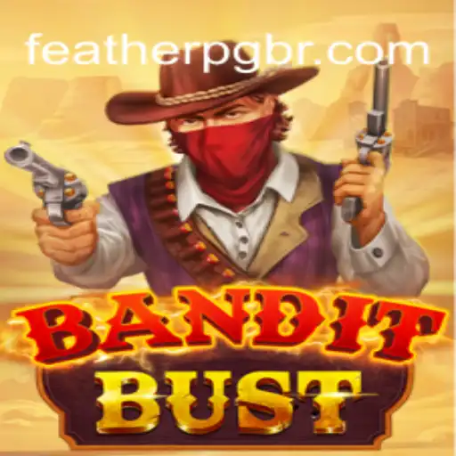 BanditBust: Experience the Thrill of the Wild West and FEATHER PG Oficial Slots Brasil #1