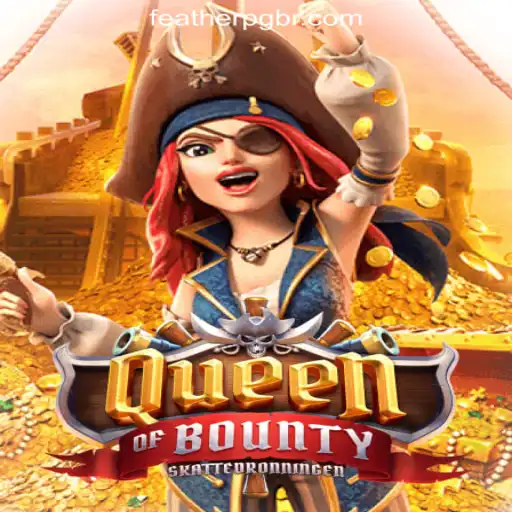 Exploring the Thrills of QueenofBounty: The Ultimate Slot Game with FEATHER PG Oficial Slots Brasil #1